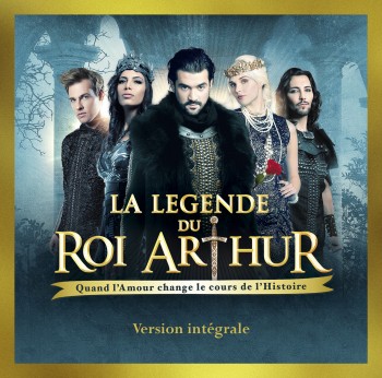 la legende du roi arthur