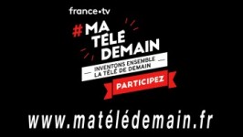 tele,demain,france televisions,radio,annonce,enquête