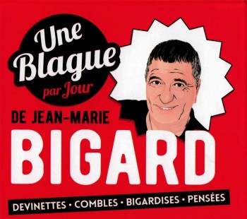 bigard,blague,jour,humour,rire