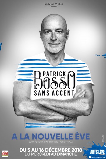 bosso,patrick,humoriste,accent,spectacle