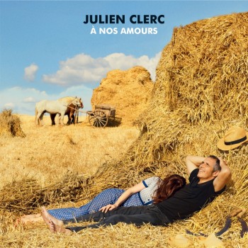 julien clerc,album,à nos amours