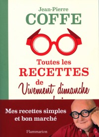 Jean-Pierre Coffe,Vivement dimanche,recettes