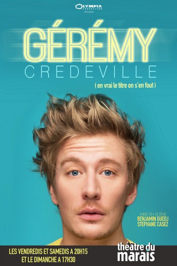 credeville,geremy,spectacle,humour,theâtre,marais