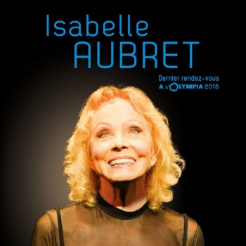 isabelle aubret,dernier rv,olympia,concert,live