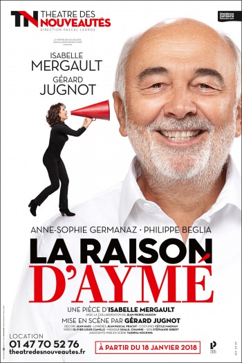 raison,aymé,jugnot,théatre,mergault