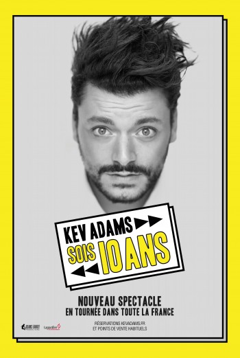 kev adams,sois 10 ans,spectacle,humoriste,humour