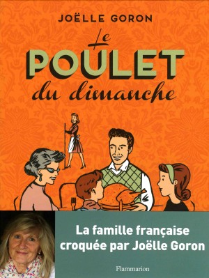 Joëlle Goron,le poulet du dimanche