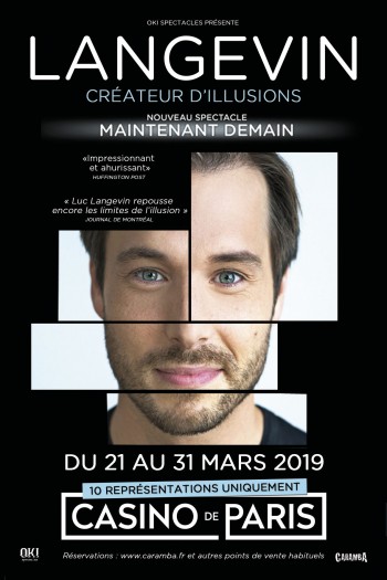 langevin,luc,maintenant,demain,illusions,spectacle,casino paris,magie