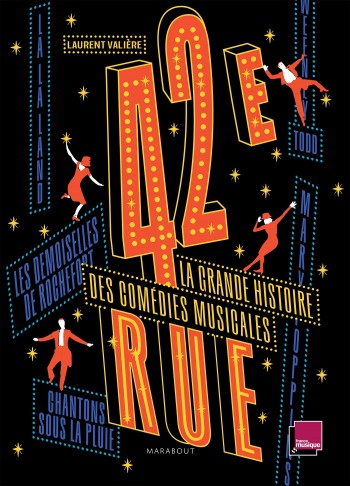 livre,comedie,musicale,42eme,rue