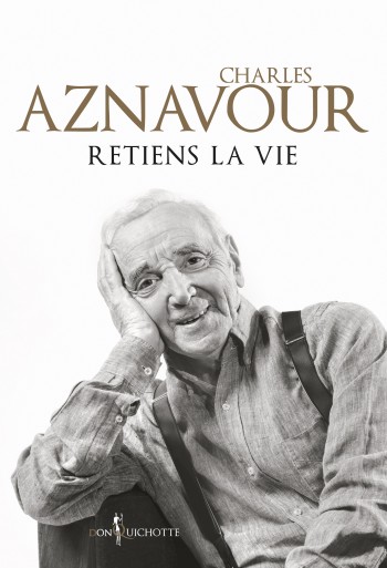 aznavour,vie,livre,don quichotte
