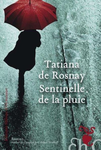 tatiana,de rosnay,pluie,livre