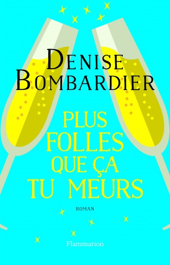 bombardier,livre,folles