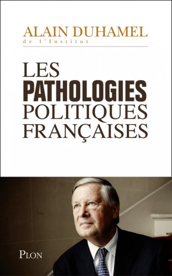 duhamel,pathologies,politique
