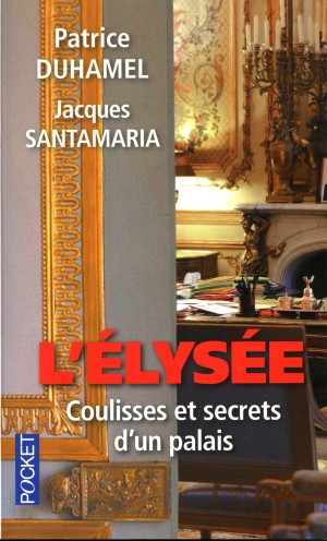 duhamel,santamaria,elysée