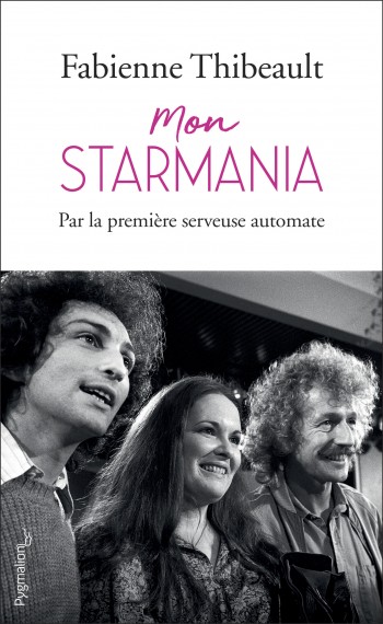 fabienne thiebeault,starmania,livre,chanteuse,chanson,berger,gall