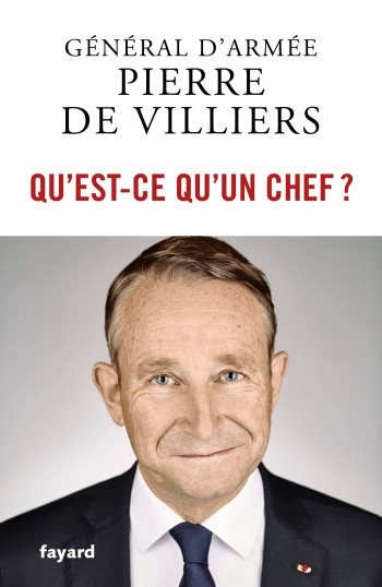 pierre,de villiers,armée,général,livre,chef,fayard