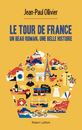 jean-Paul,ollivier,tour de france,livre,robert laffont