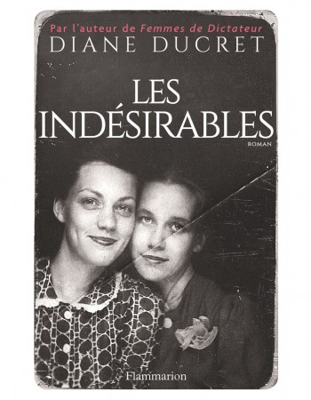 indesirables,ducret,dictateur,livre