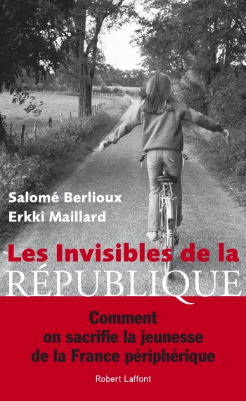 livre,salomé berlioux,les invisibles,république,robert laffont,editeur,livre,ecrivaine