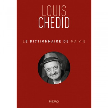 chedid,louis,livre,dictionnaire,vie