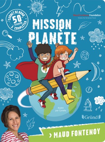 maud fontenoy,planete,fondation,livre