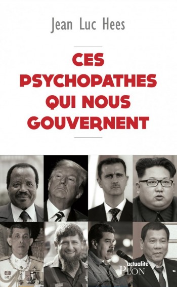 psychopathes,gouverne,hees,livre,plon