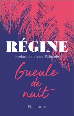 gueule,nuit,regine,livre,edition,flammarion