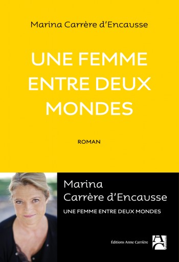 marina carrere d'encausse,femme,anne carrère,livre