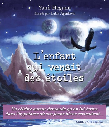 etoiles,yann hegann,livre