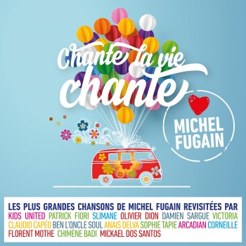 chante la vie,fugain