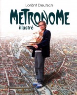 metronome,lorant deutsch