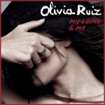 Olivia Ruiz,single,Le calme et la tempête,my lomo & me