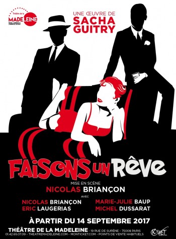 sacha guitry,faisons un reve