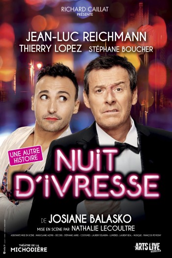 reichmann,théâtre,nuit,ivresse,balasko