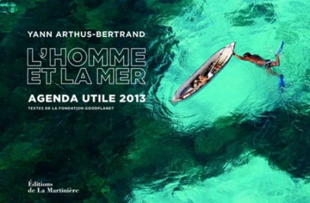 Agenda, Yann Arthus-Bertrand, L'homme et la mer