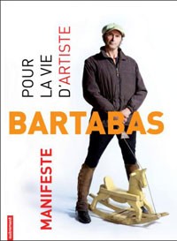 Livre,Bartabas,Manifeste pour la vie d'artiste