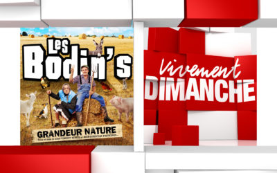 Vivement Dimanche 71 Les Bodin’s