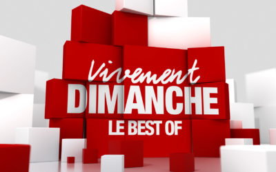 BEST OF 1 Vivement Dimanche/Vivement Dimanche prochain