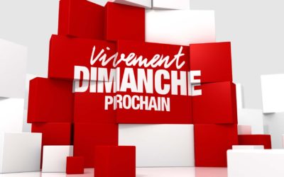 Infos Vivement Dimanche Prochain du 28/11/2021