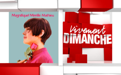 Chansons de Mireille Mathieu et sa vie en dessins Vivement Dimanche du 04/12/2022